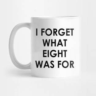 I forget what eight was for Violent Femmes Kiss Off Mug